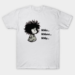 Mafalda Sleeping - Who Where Why -  Comic T-Shirt